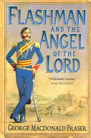 Flashman et l'ange du Seigneur - Flashman and the Angel of the Lord