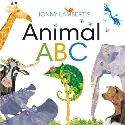 L'ABC des animaux de Jonny Lambert - Jonny Lambert's Animal ABC