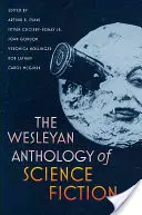 Anthologie de science-fiction de Wesleyan - The Wesleyan Anthology of Science Fiction