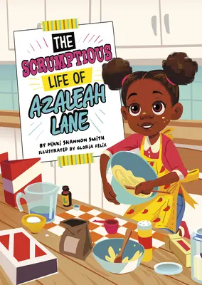 La vie délicieuse d'Azaleah Lane - The Scrumptious Life of Azaleah Lane