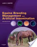 Gestion de l'élevage équin et insémination artificielle - Equine Breeding Management and Artificial Insemination
