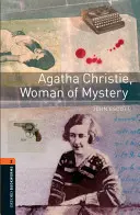 Oxford Bookworms Library : Agatha Christie, femme de mystère : Niveau 2 : Vocabulaire de 700 mots - Oxford Bookworms Library: Agatha Christie, Woman of Mystery: Level 2: 700-Word Vocabulary