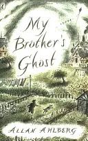 Le fantôme de mon frère - My Brother's Ghost