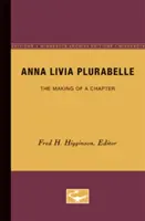 Anna Livia Plurabelle : l'histoire d'un chapitre - Anna Livia Plurabelle: The Making of a Chapter