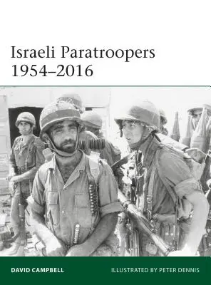 Parachutistes israéliens 1954-2016 - Israeli Paratroopers 1954-2016