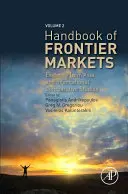 Manuel des marchés frontières : Evidence from Middle East North Africa and International Comparative Studies (en anglais) - Handbook of Frontier Markets: Evidence from Middle East North Africa and International Comparative Studies