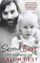 Second Best : Mon père et moi - Second Best: My Dad and Me