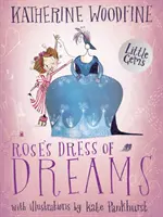 La robe de rêve de Rose - Rose's Dress of Dreams