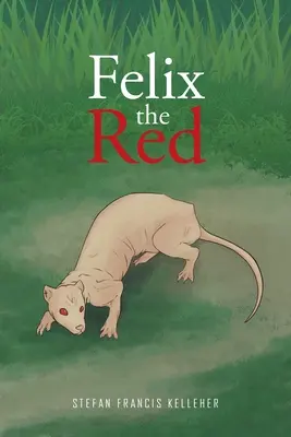 Félix le Rouge - Felix the Red