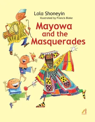 Mayowa et les mascarades - Mayowa and the Masquerades