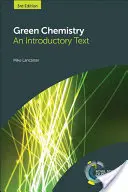 La chimie verte : Un texte d'introduction - Green Chemistry: An Introductory Text