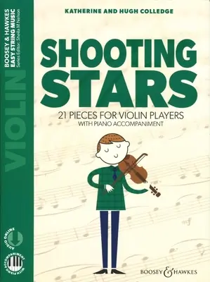 Shooting Stars : 21 Pieces for Violin Players Violin and Piano with Online Audio : 21 pièces pour violonistes violon et piano avec audio en ligne - Shooting Stars: 21 Pieces for Violin Players Violin and Piano with Online Audio: 21 Pieces for Violin Players Violin and Piano with Online Audio