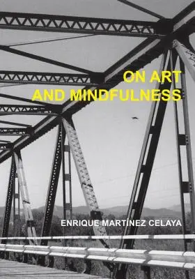 L'art et la pleine conscience - On Art and Mindfulness