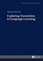Explorer la traduction dans l'apprentissage des langues - Exploring Translation in Language Learning
