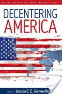 Décentrer l'Amérique - Decentering America