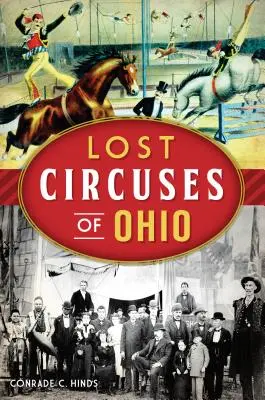 Les cirques perdus de l'Ohio - Lost Circuses of Ohio