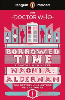 Penguin Readers Level 5 : Doctor Who : Borrowed Time (ELT Graded Reader) - Penguin Readers Level 5: Doctor Who: Borrowed Time (ELT Graded Reader)