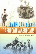 Une plage américaine pour les Afro-Américains - An American Beach for African Americans