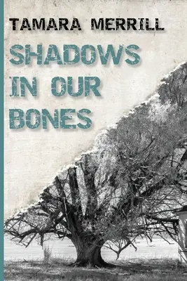 Les ombres dans nos os - Shadows In Our Bones