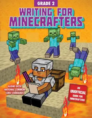 L'écriture pour les Minecrafters : 2e année - Writing for Minecrafters: Grade 2