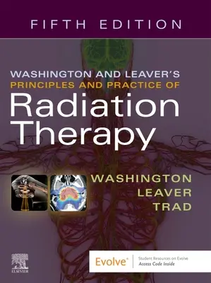 Washington & Leaver's Principles and Practice of Radiation Therapy (Principes et pratique de la radiothérapie) - Washington & Leaver's Principles and Practice of Radiation Therapy