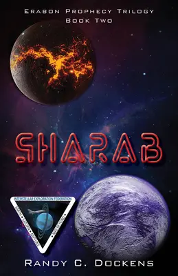 Sharab : Le deuxième livre de la trilogie de la prophétie d'Erabon - Sharab: Book Two of the Erabon Prophecy Trilogy