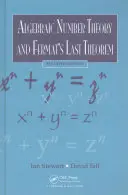 Théorie des nombres algébriques et dernier théorème de Fermat - Algebraic Number Theory and Fermat's Last Theorem