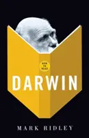 Comment lire Darwin - How To Read Darwin