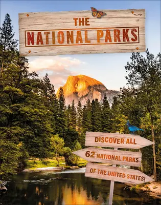 Les parcs nationaux : Découvrez les 62 parcs nationaux des États-Unis ! - The National Parks: Discover All 62 National Parks of the United States!