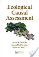 L'évaluation des causes écologiques - Ecological Causal Assessment