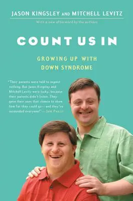 Comptez sur nous : Grandir avec le syndrome de Down - Count Us in: Growing Up with Down Syndrome