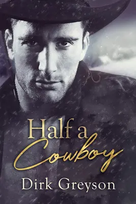 La moitié d'un cow-boy - Half a Cowboy