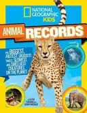 National Geographic Kids Animal Records : Les créatures les plus grandes, les plus rapides, les plus étranges, les plus petites, les plus lentes et les plus mortelles de la planète - National Geographic Kids Animal Records: The Biggest, Fastest, Weirdest, Tiniest, Slowest, and Deadliest Creatures on the Planet