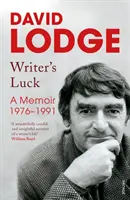 La chance de l'écrivain - Un mémoire : 1976-1991 - Writer's Luck - A Memoir: 1976-1991