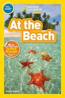 National Geographic Readers : A la plage - National Geographic Readers: At the Beach