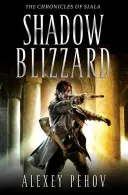 Blizzard d'ombres - Shadow Blizzard