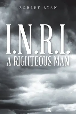 I.N.R.I. - Un homme juste - I.N.R.I. - A Righteous Man