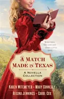 A Match Made in Texas 4-In-1 : une collection de nouvelles - A Match Made in Texas 4-In-1: A Novella Collection