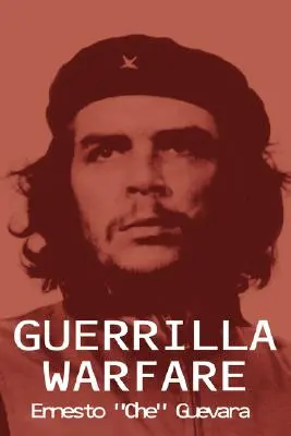 La guérilla - Guerrilla Warfare