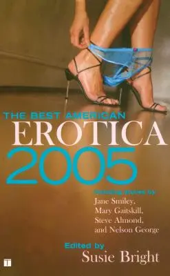 Le meilleur érotisme américain 2005 - The Best American Erotica 2005