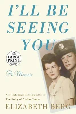 Je te verrai : Un mémoire - I'll Be Seeing You: A Memoir