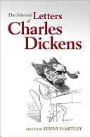 Les lettres choisies de Charles Dickens - The Selected Letters of Charles Dickens