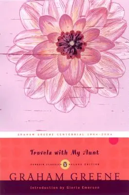 Voyages avec ma tante : (Penguin Classics Deluxe Edition) - Travels with My Aunt: (Penguin Classics Deluxe Edition)