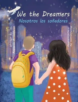 Nous, les rêveurs - We the Dreamers
