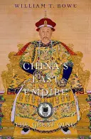 Le dernier empire de la Chine : Le grand Qing - China's Last Empire: The Great Qing
