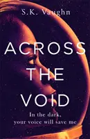 À travers le vide - Across the Void