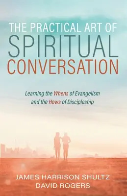 L'art pratique de la conversation spirituelle - The Practical Art of Spiritual Conversation