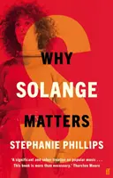 Pourquoi Solange est importante - Why Solange Matters