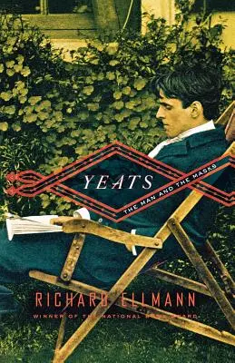 Yeats : L'homme et les masques - Yeats: The Man and the Masks