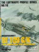 Luftwaffe Profile Series No.10 : Bf 109 G/K Field Conversion Kits (Rststze) - Luftwaffe Profile Series No.10: Bf 109 G/K Field Conversion Kits (Rststze)